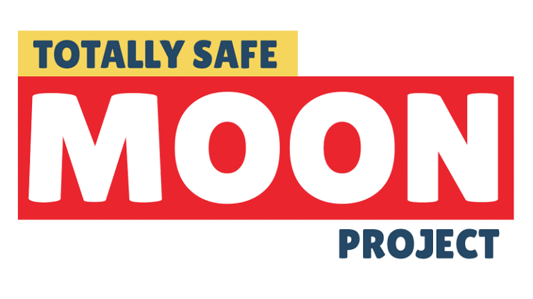 Totally Safe Moon Project