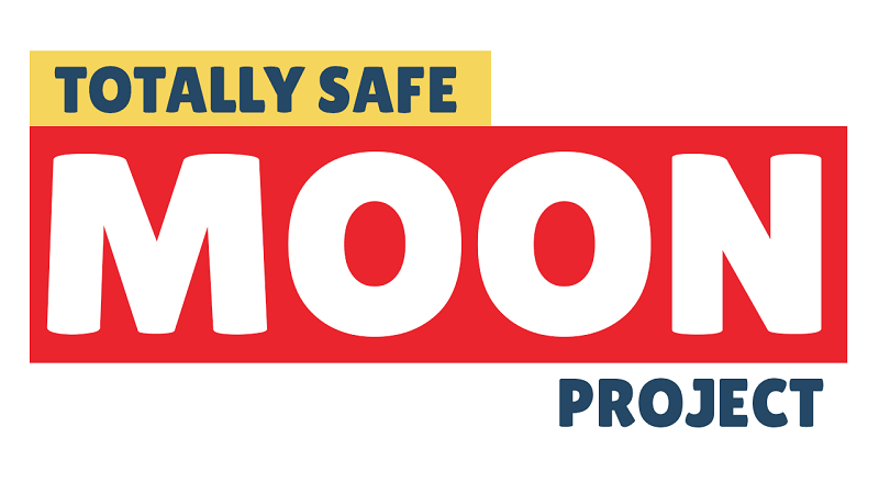 Totally Safe Moon Project